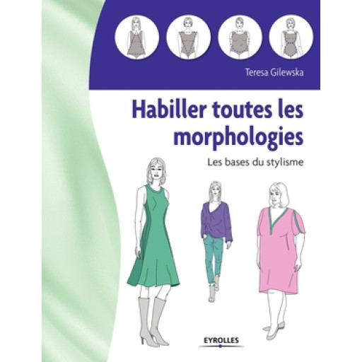Habiller toutes les morphologies - Teresa Gilewska