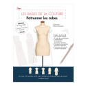 Les Bases de la Couture : Patronner les robes