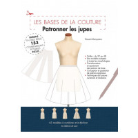 Les Bases de la Couture : Patronner les Jupes - Les éditions de Saxe