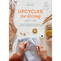 Upcycler son dressing - Mango éditions